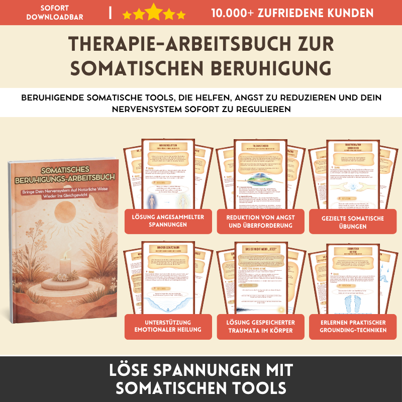 Somatisches Beruhigungs-Arbeitsbuch - Bringe Dein Nervensystem Auf Natürliche Weise Wieder Ins Gleichgewicht